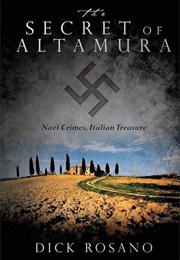 The Secret of Altamura (Dick Rosano)