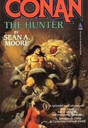 Conan the Hunter (Sean A. Moore)