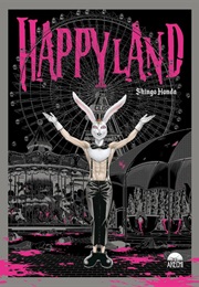 Happyland (Shingo Honda)
