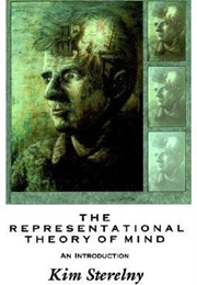 The Representational Theory of Mind (Kim Sterelny)