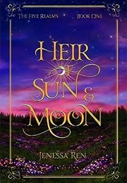 Heir of Sun and Moon (Jenessa Ren)