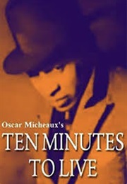 Ten Minutes to Live (1932)