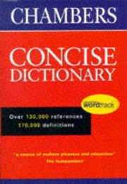 Chambers Concise Dictionary (Chambers)