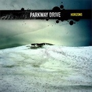 Horizons - Parkway Drive (2007)