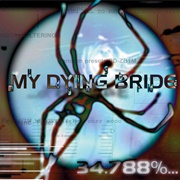 My Dying Bride - 34.788%... Complete (1998)