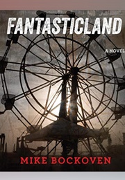 Fantasticland (Mike Bockoven - Read by Angela Dawe & Luke Daniels)