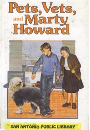 Pets, Vets, and Marty Howard (Joan Carris)