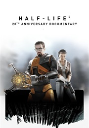Half-Life 2: 20th Anniversary Documentary (2024)