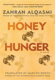 Honey Hunger (Zahran Alqasmi)