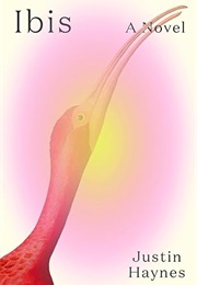 Ibis (Justin Haynes)