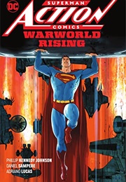 Superman: Action Comics, Vol. 1: Warworld Rising (Phillip Kennedy Johnson , Daniel Sampere)