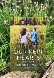 Our Kept Hearts (Tennille Marie)