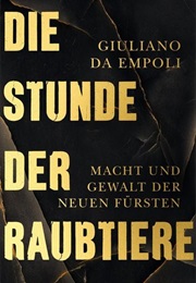 Die Stunde Der Raubtiere (Giuliano Da Empoli)