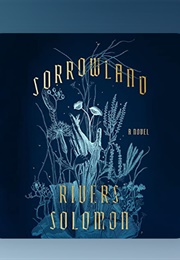 Sorrowland (Rivers Solomon - Read by Karen Chilton)