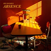 Absence - Rio Romeo