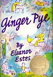 Ginger Pye (Eleanor Estes)