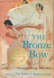 The Bronze Bow (Elizabeth George Speare)