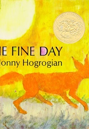 One Fine Day (Nonny Hogrogian)