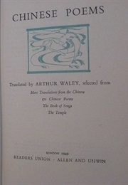 Chinese Poems (Waley, Arthur (Tr))