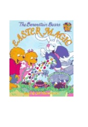 The Berenstain Bears' Easter Magic (Stan & Jan Berenstain)