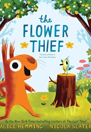 The Flower Thief (Alice Hemming)