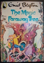 The Magic Faraway Tree (Enid Blyton)