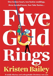 Five Gold Rings (Kristen Bailey)