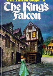 The King's Falcon (Catherine Darby)