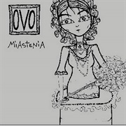 OVO - Miastenia