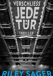 Verschließ Jede Tür (Riley Sager)