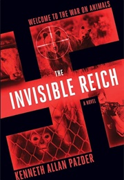The Invisible Reich (Kenneth Allan Pazder)