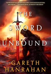 The Sword Unbound (Gareth Ryder-Hanrahan)