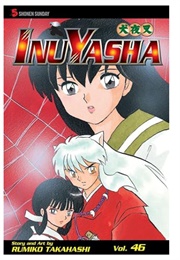 Inuyasha Vol 46 (Rumiko Takahashi)