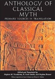 Anthology of Classical Myth (Trzaskoma, Smith, Brunet)