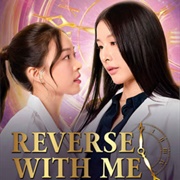 Reverse With Me