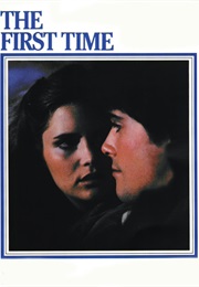 The First Time (1982)