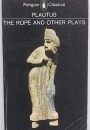 The Rope and Other Plays (Plautus (Tr. Watling, E.F.))