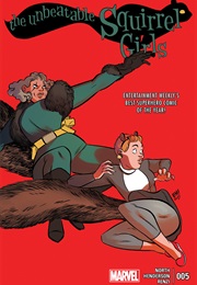 The Unbeatable Squirrel Girl #5 (Ryan North & Erica Henderson)