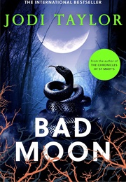 Bad Moon (Jodi Taylor)