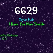 #9054 I Knew You Were Trouble by Taylor Swift