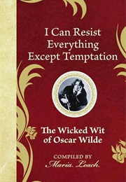 I Can Resist Everything Except Temptation (Maria Leach)