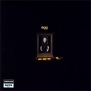 Egg - While Growing My Hair