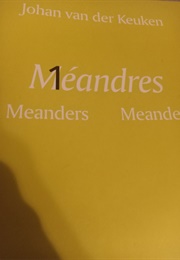 Meandres (Johan Van Der Keuken)