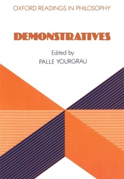 Demonstratives (Ed. Palle Yourgrau)