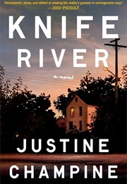 Knife River (Justine Champine)