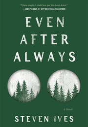 Even After Always (Steven Ives)