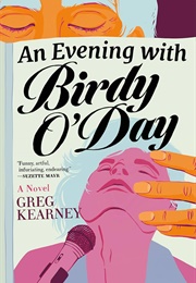 An Evening With Birdy O'Day (Greg Kearney)