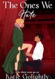 The One's We Hate (Katie Golighty)