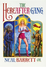 The Hereafter Gang (Neal Barret Jr.)