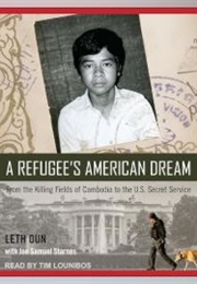 A Refugee's American Dream (Leth Oun, Joe Samuel Starnes - Contributor)